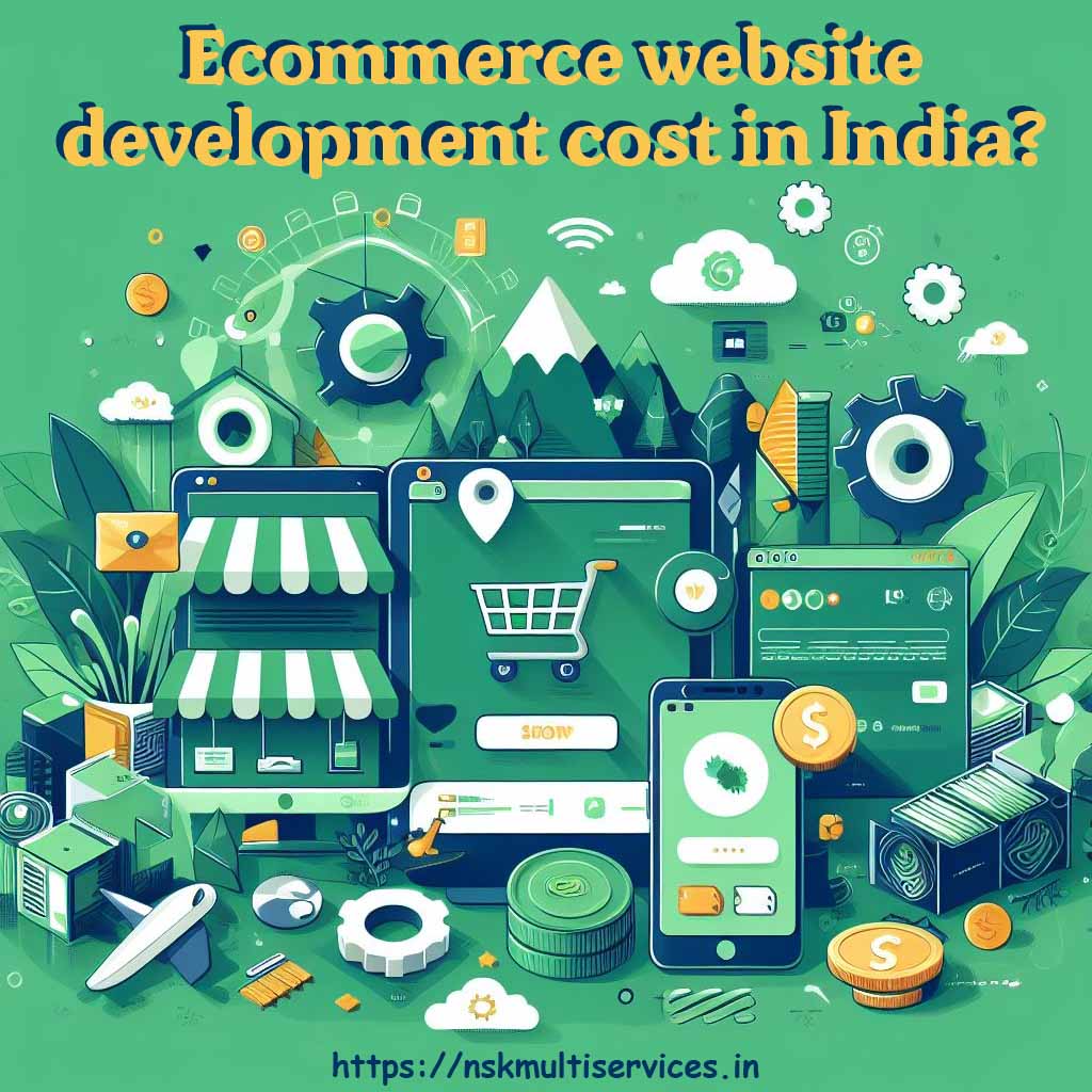 Ecommerce website development cost in India